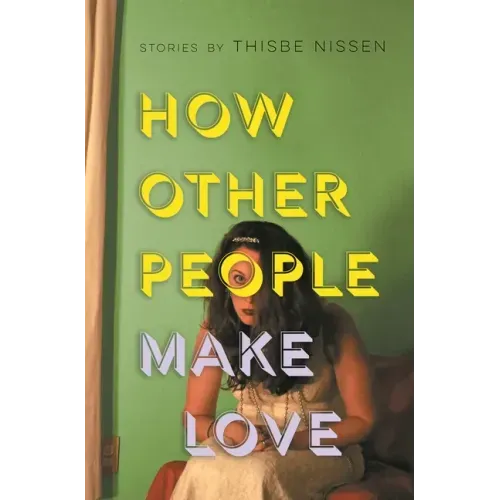 How Other People Make Love