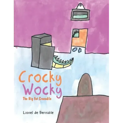 Crocky Wocky: The Big Fat Crocodile