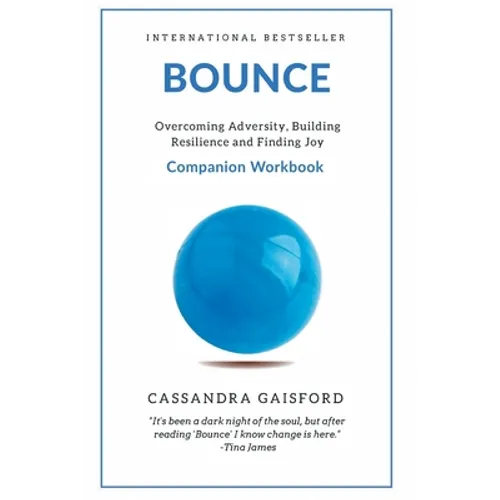 Bounce Companion Guide: Overcoming Adversity, Building Resilience, and Finding Joy