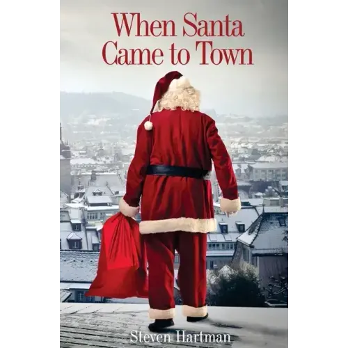 When Santa Came to Town