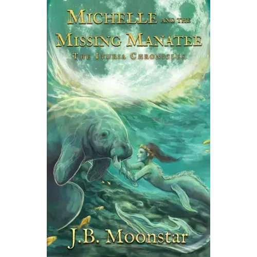 Michelle and the Missing Manatee