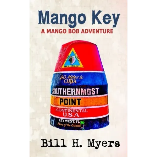 Mango Key: A Mango Bob Adventure