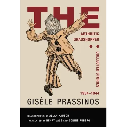 The Arthritic Grasshopper: Collected Stories, 1934--1944