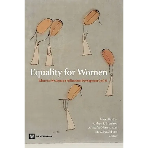 Equality for Women: Where Do We Stand on Millennium Development Goal 3?