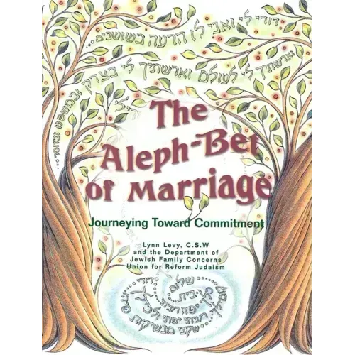 Aleph-Bet of Marriage: Journeying Toward Commitment (Participant's Guide)