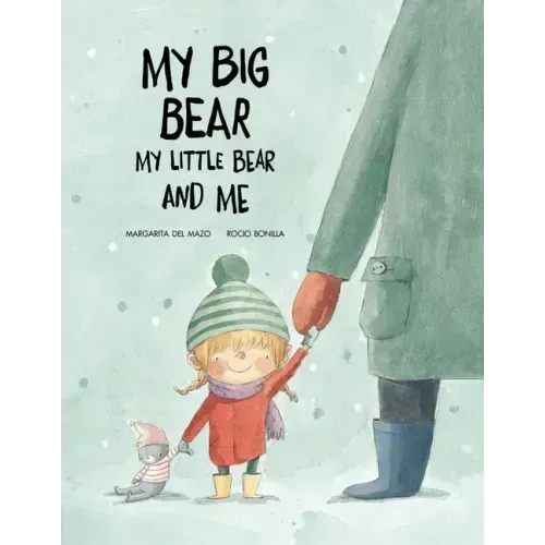 My Big Bear, My Little Bear and Me