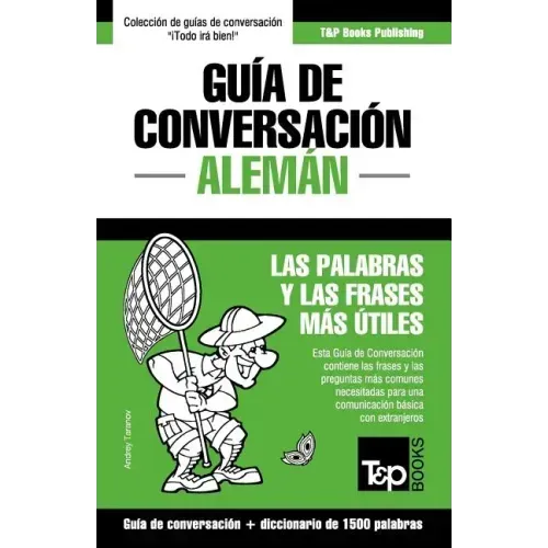 Guía de Conversación Español-Alemán y diccionario conciso de 1500 palabras