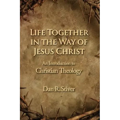 Life Together in the Way of Jesus Christ