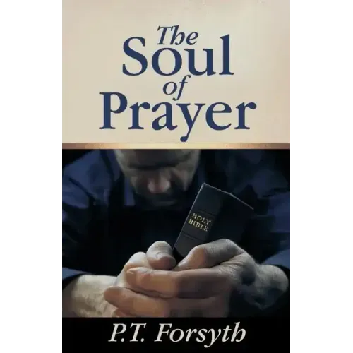 The Soul of Prayer