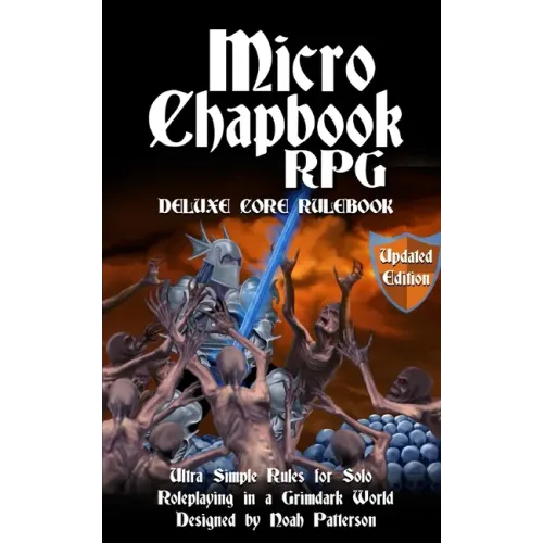 Micro Chapbook RPG: Deluxe Core Rulebook Updated Edition