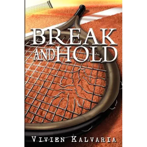 Break and Hold: Inspired by a True Event