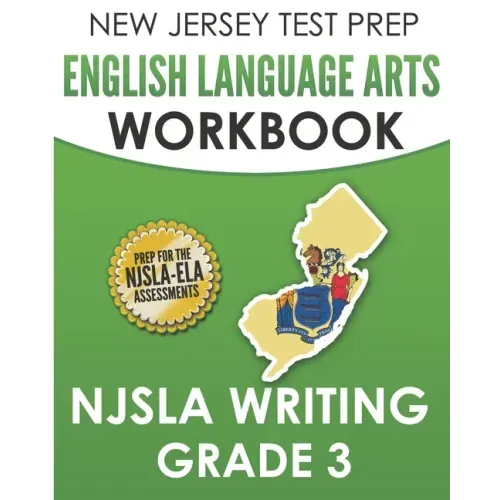 NEW JERSEY TEST PREP English Language Arts Workbook NJSLA Writing Grade 3