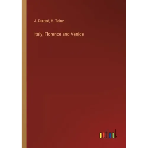 Italy, Florence and Venice