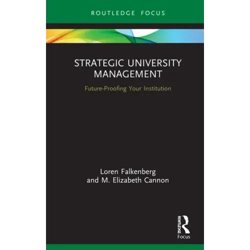 Strategic University Management: Future Proofing Your Institution