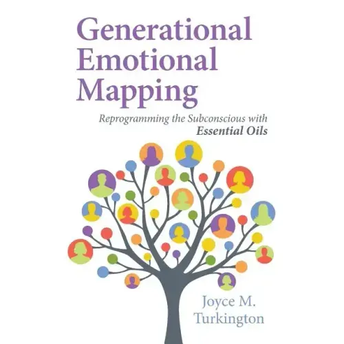 Generational Emotional Mapping: Reprogramming the Subconscious with Essential Oils