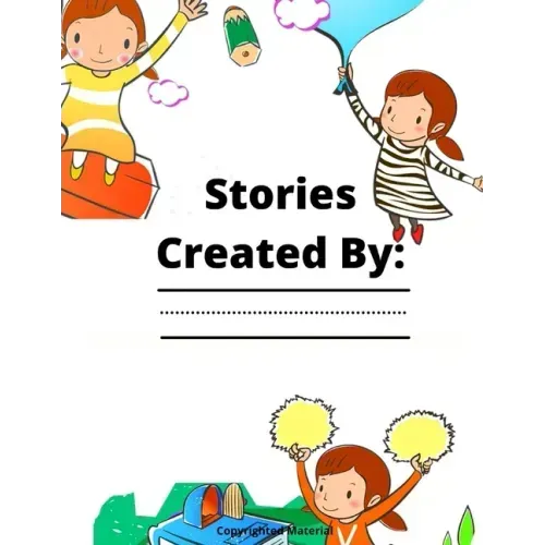 Stories Created By: Add Your Child's Name: Customizable Child's Activity Book