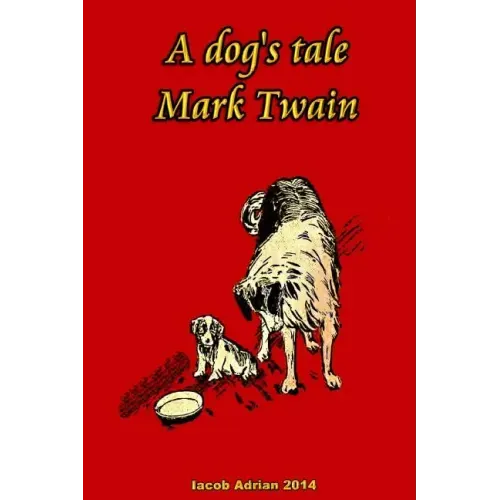 A dog's tale Mark Twain