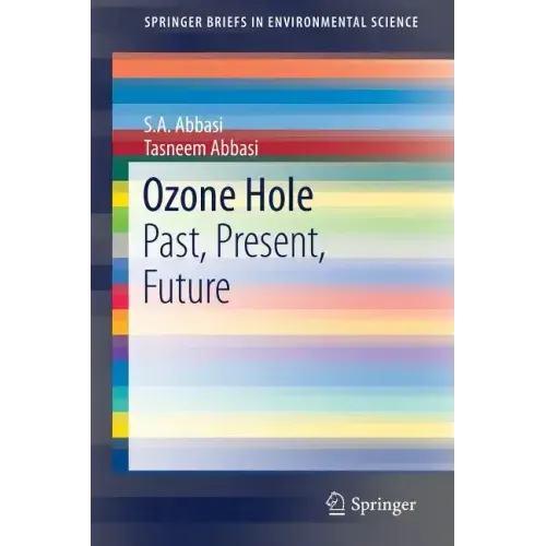 Ozone Hole: Past, Present, Future