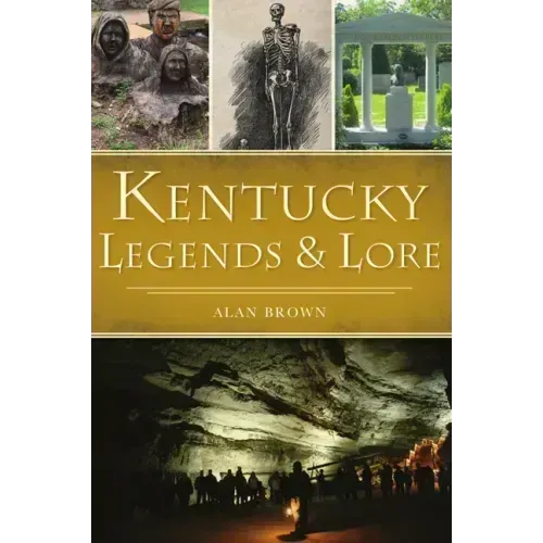 Kentucky Legends and Lore