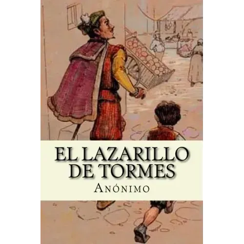 El Lazarillo de Tormes