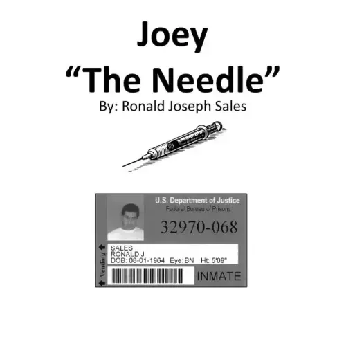 Joey The Needle: Joey The Needle