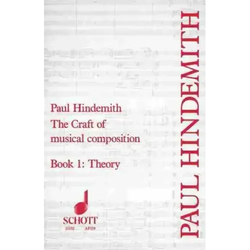 The Craft of Musical Composition, Book I: Theory