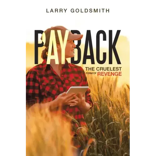 Payback: The Cruelest Form of Revenge