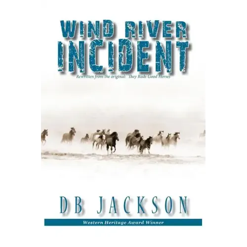 Wind River Incident