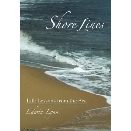 Shore Lines: Life Lessons from the Sea