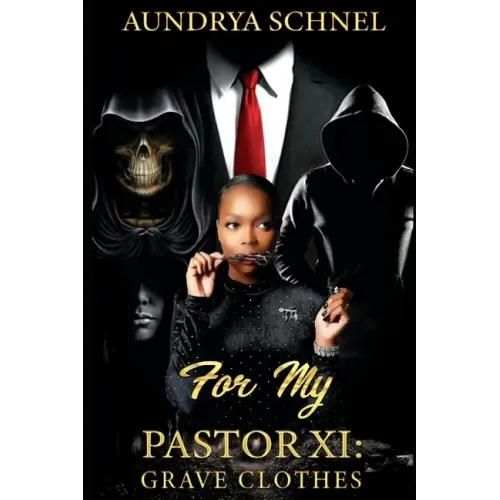 For My Pastor XI: Grave Clothes