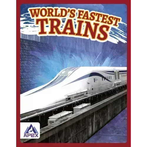 World's Fastest Trains