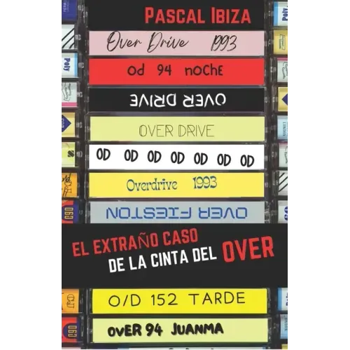 El extraño caso de la cinta del Over