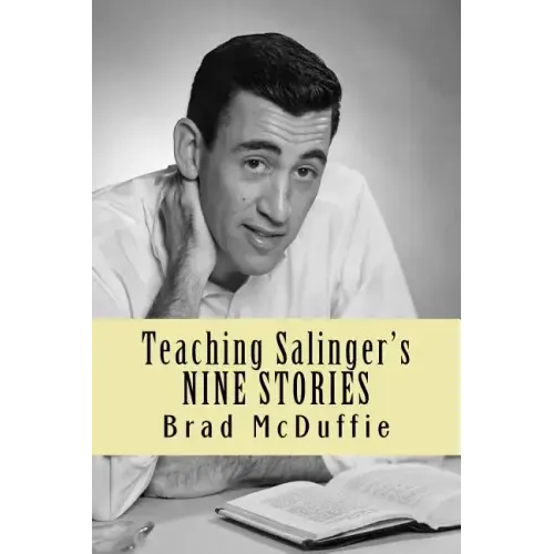 Teaching Salinger's NINE STORIES