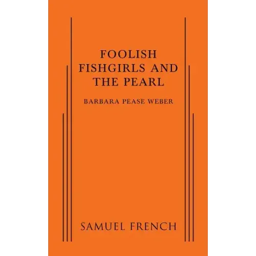 Foolish Fishgirls and the Pearl