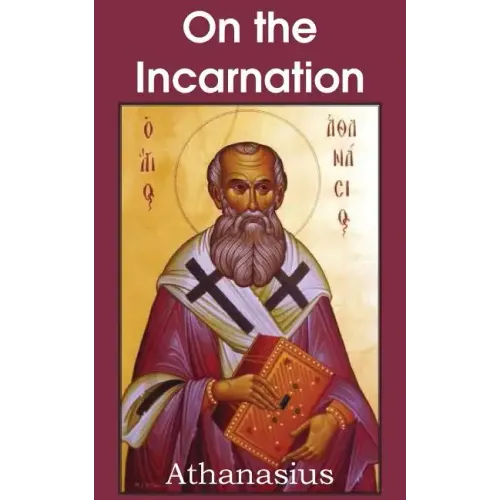Athanasius: On the Incarnation