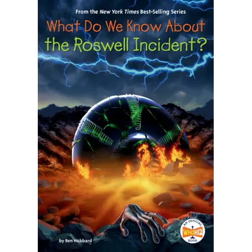 What Do We Know about the Roswell Incident?
