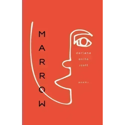 Marrow: Poems