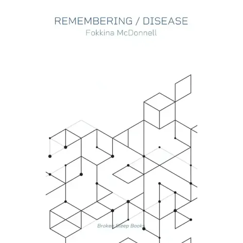 Remembering / Disease
