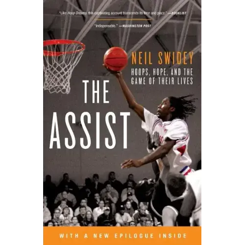 The Assist: Hoops, Hope, and the Game of Their Lives