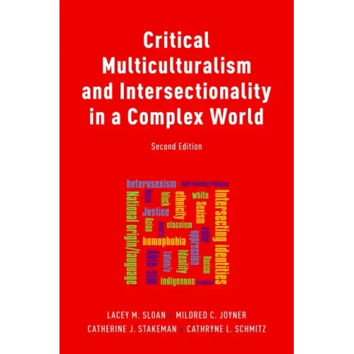 Critical Multiculturalism and Intersectionality in a Complex World