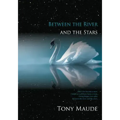 Between the River and the Stars