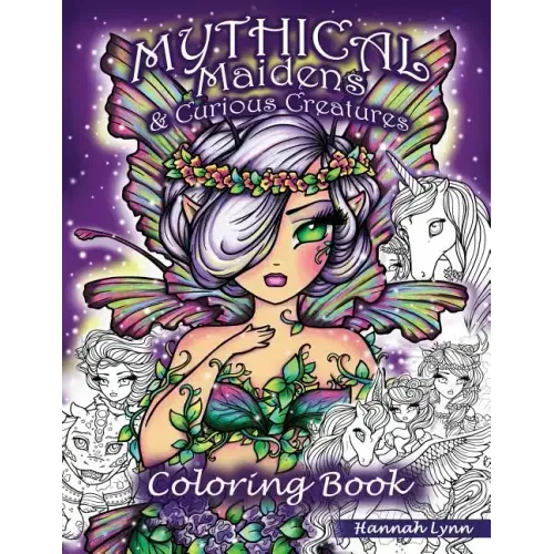 Mythical Maidens & Curious Creatures Coloring Book