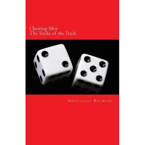 Cheating Men - The Tricks of the Trade