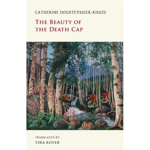 The Beauty of the Death Cap