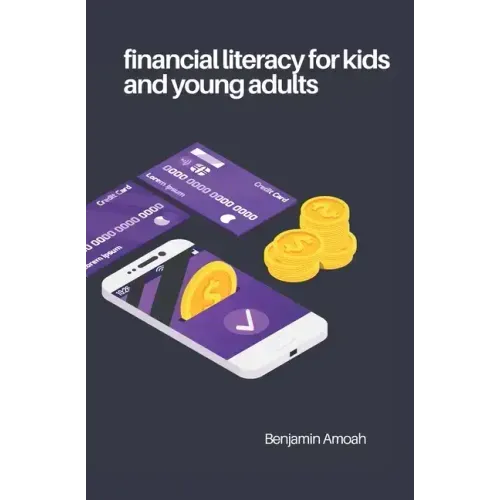 Financial literacy for kids and young adults
