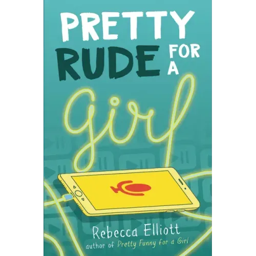 Pretty Rude for a Girl