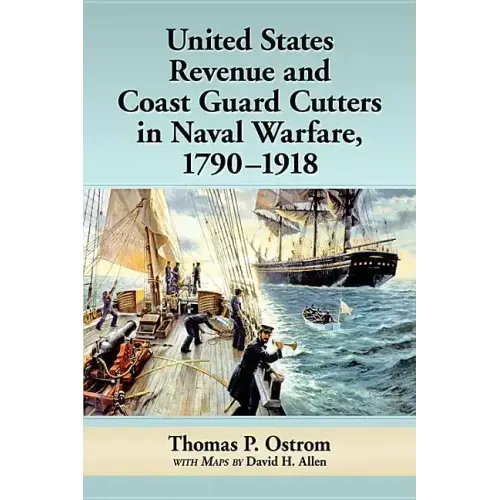 United States Revenue and Coast Guard Cutters in Naval Warfare, 1790-1918