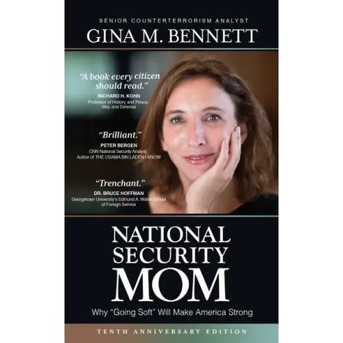 National Security Mom: How "Going Soft" Can Make America Strong