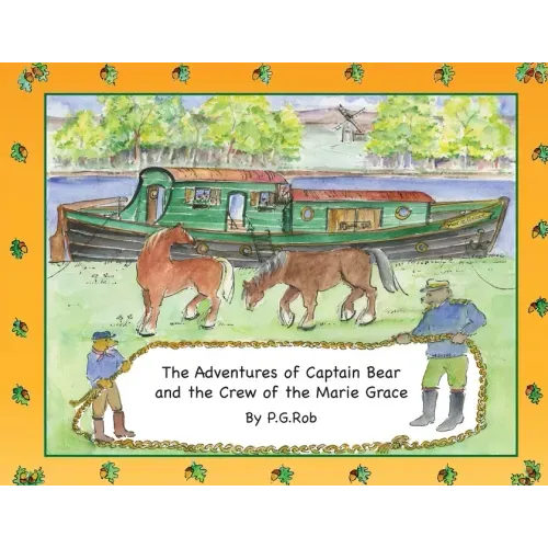 The Adventures of Captain Bear and the Crew of the Marie Grace