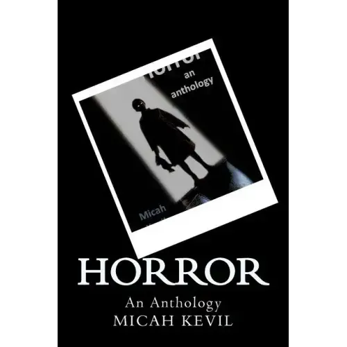 Horror: An Anthology